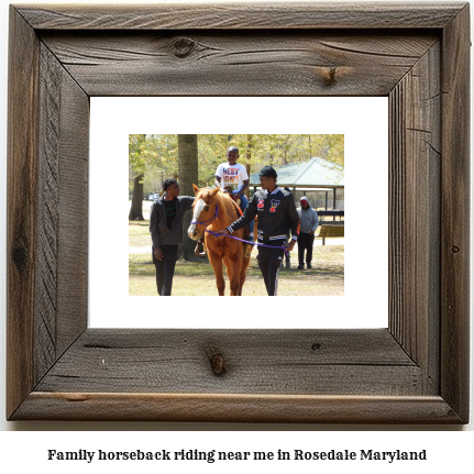 family horseback riding near me in Rosedale, Maryland